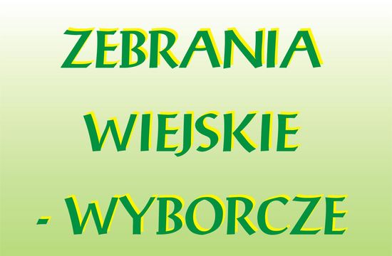 Zebrania Wiejskie - Wyborcze