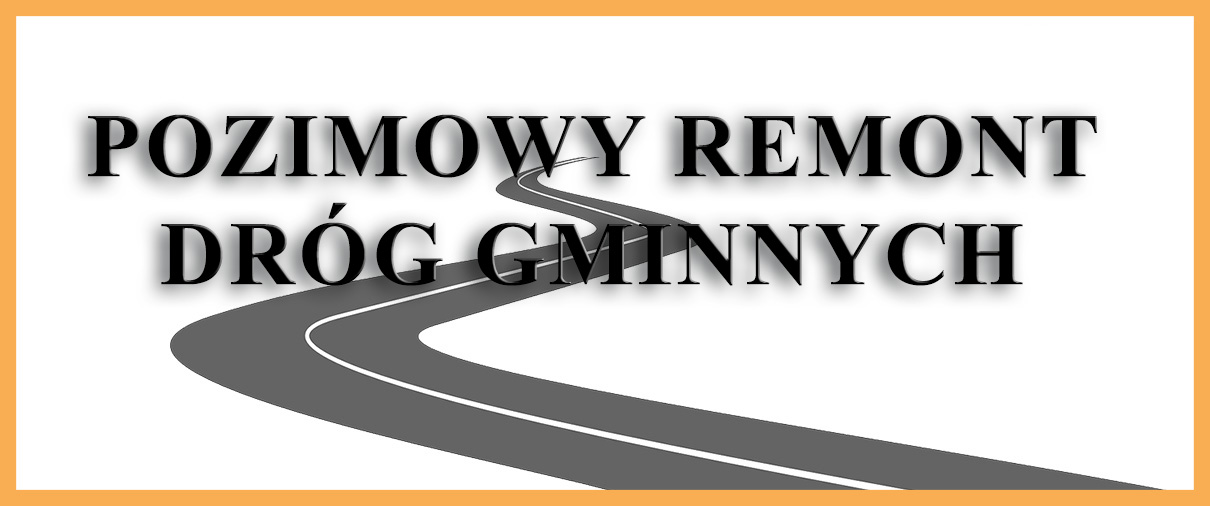 POZIMOWY REMONT DRÓG GMINNYCH