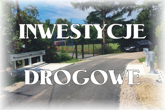 Zakończyliśmy kolejną inwestycję drogową