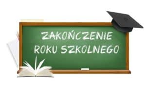 ŻYCZENIA Z OKAZJI ZAKOŃCZENIA ROKU SZKOLNEGO