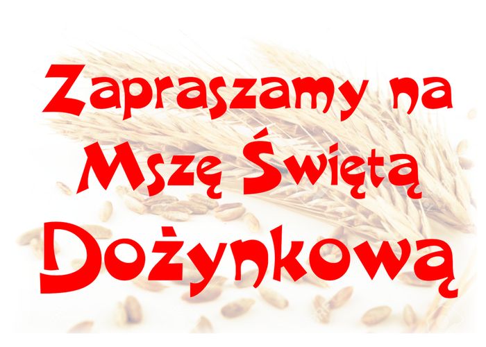 ZAPRASZAMY! - NIEDZIELA, 25 SIERPNIA