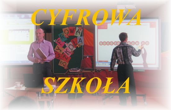 Cyfrowa szkoła - szkoła XXI wieku