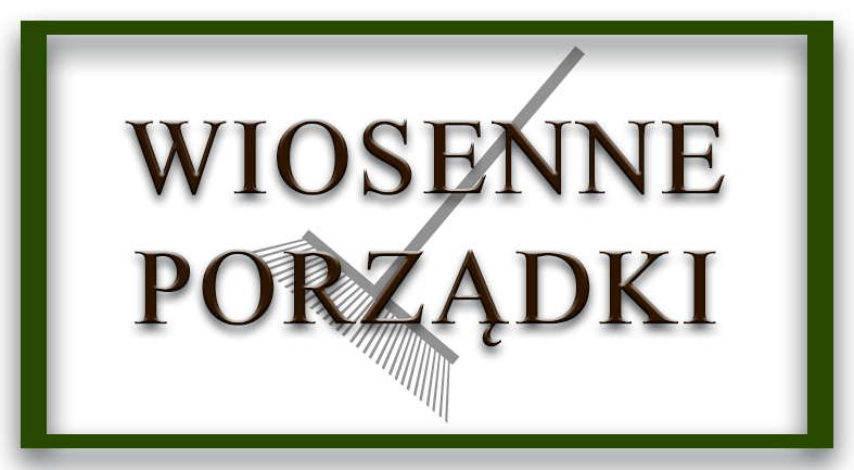 WIOSENNE PORZĄDKI