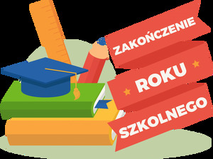 ZAKOŃCZENIE ROKU SZKOLNEGO