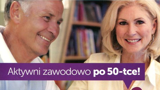 Aktywni zawodowo po 50-tce!