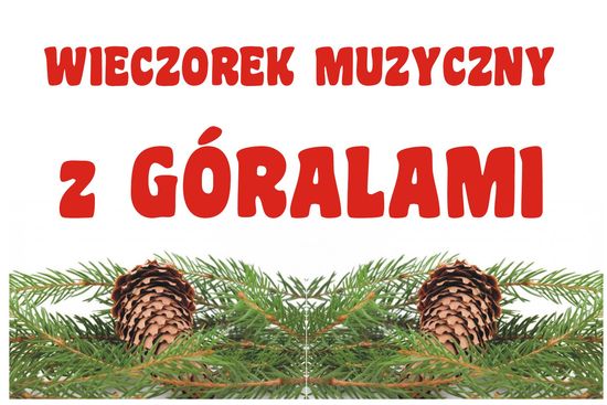 Wieczorek muzyczny z Góralami